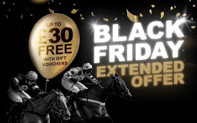 Black Friday Offers at Great Yarmouth Racecourse. The perfect gift for friends and family. 
